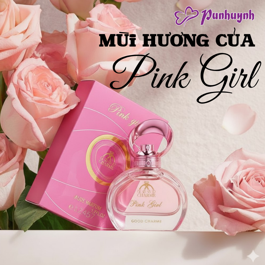 Mui huong ngot ngao va quyen ru cua Pink Girl Good Charme
