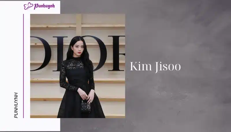 Kim Jisoo - Đại sứ thương hiệu Dior quen thuộc tại Việt Nam